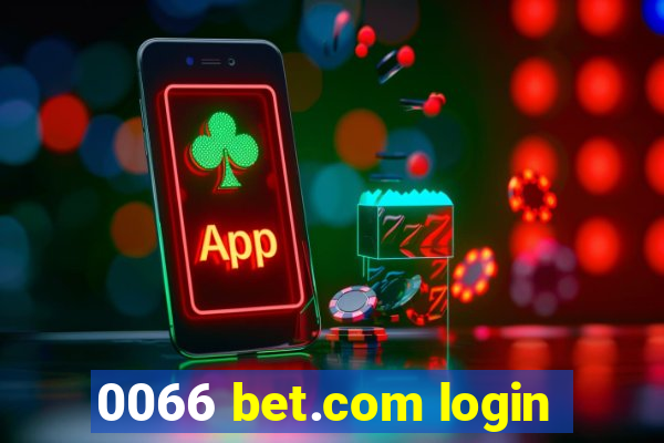 0066 bet.com login